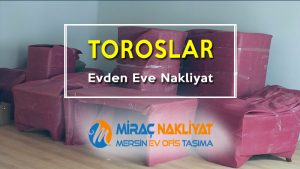 Toroslar Evden Eve Nakliyat